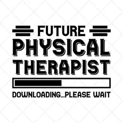 Future Physical Therapist Downloading... Please Wait SVG PNG EPS DXF AI Download