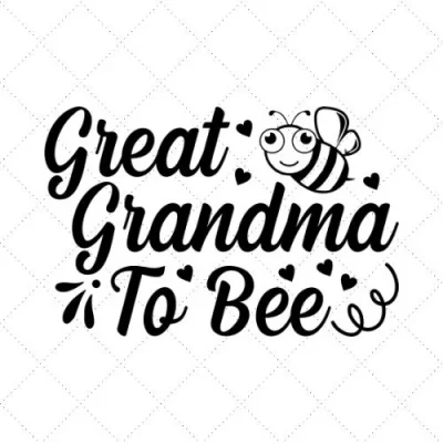 Great Grandma To Bee SVG PNG EPS DXF AI Download