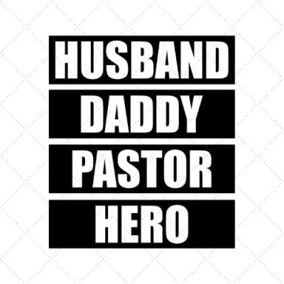 Husband Daddy Pastor Hero SVG PNG EPS DXF AI Download