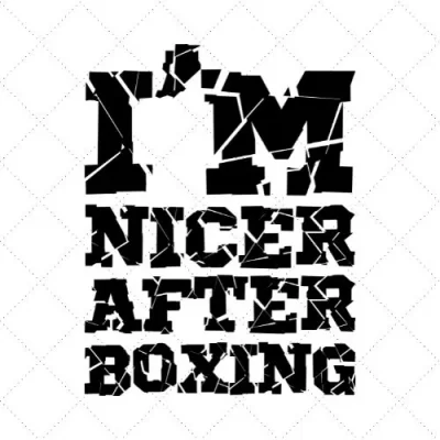 I'm Nicer After Boxing SVG PNG EPS DXF AI Download