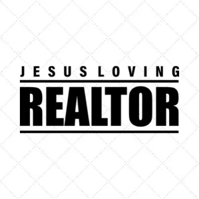 Jesus Loving Realtor SVG PNG EPS DXF AI Download