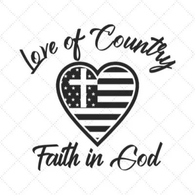 Love Of Country Faith In God SVG PNG EPS DXF AI Download