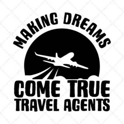 Making Dreams Come True Travel Agents SVG PNG EPS DXF AI Download