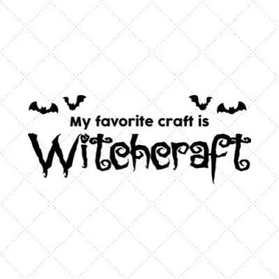My Favorites Craft Is Witchcraft SVG PNG EPS DXF AI Download