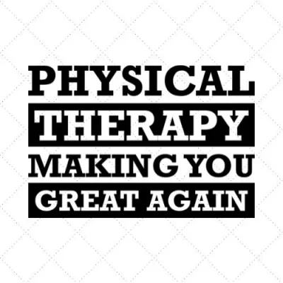 Physical Therapy Making You Great Again SVG PNG EPS DXF AI Download