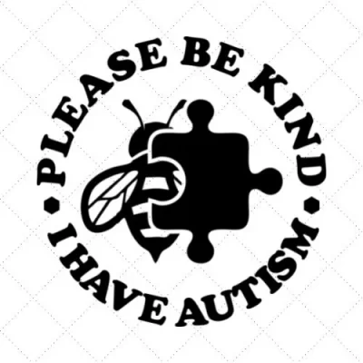 Please Be Kind I Have Autism SVG PNG EPS DXF AI Download