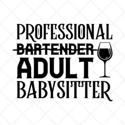 Professional Adult Babysitter SVG PNG EPS DXF AI Download