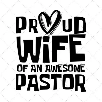 Proud Wife Of An Awesome Pastor SVG PNG EPS DXF AI Download