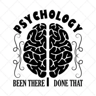 Psychology Been There Done That SVG PNG EPS DXF AI Download