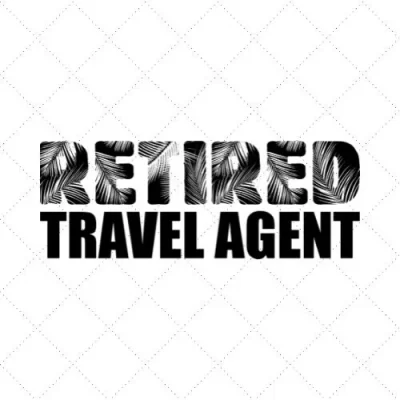 Retired Travel Agent SVG PNG EPS DXF AI Download