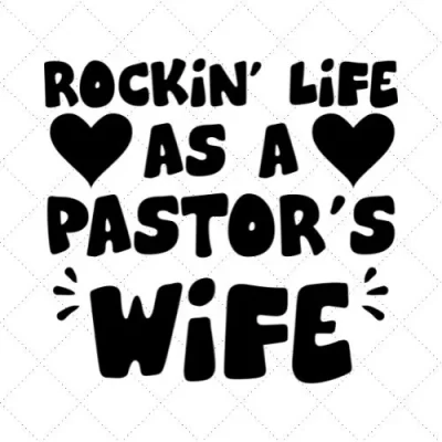 Rockin' Life As A Pastor's Wife SVG PNG EPS DXF AI Download