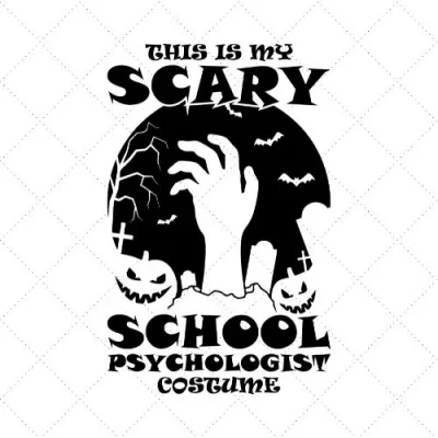 This Is My Scary School Psychologist Costume SVG PNG EPS DXF AI Download