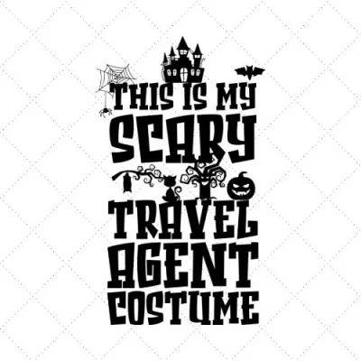 This Is My Scary Travel Agent Costume SVG PNG EPS DXF AI Download