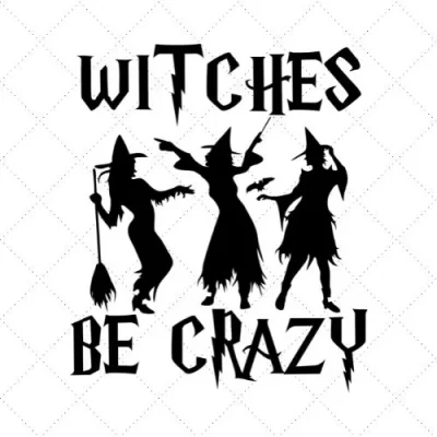 Witches Be Crazy SVG PNG EPS DXF AI Download