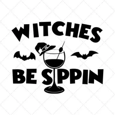 Witches Be Sippin SVG PNG EPS DXF AI Download
