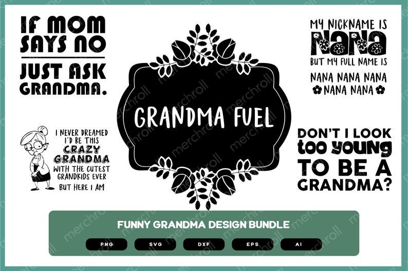 Funny Grandma Design Bundle | Funny Grandma | Funny Grandma SVG | Funny Grandma PNG | Funny Grandma Shirt | Funny Grandma Mug Design
