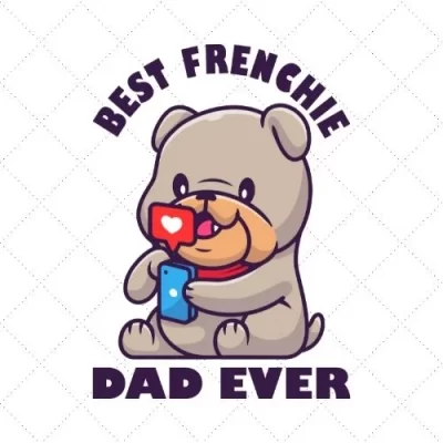 Best Frenchie Dad Ever SVG PNG EPS DXF AI Download