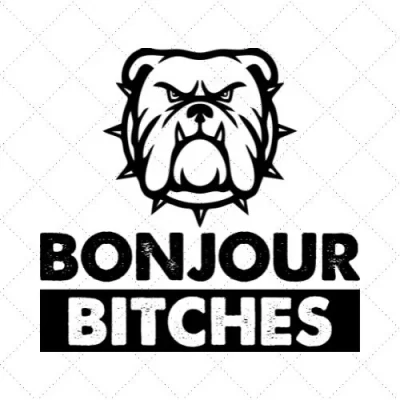 Bonjour Bitches SVG PNG EPS DXF AI Download