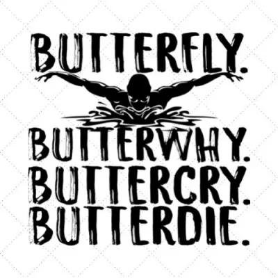 Butterfly Butterwhy Buttercry Butterdie SVG PNG EPS DXF AI Download
