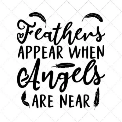 Feathers Apear When Angel Are Near SVG PNG EPS DXF AI Download