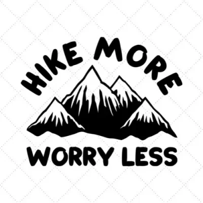 Hike More Worry Less SVG PNG EPS DXF AI Download