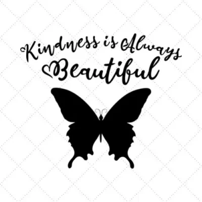 Kindness Is Always Beautiful SVG PNG EPS DXF AI Download