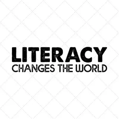Literacy Changes The World SVG PNG EPS DXF AI Download