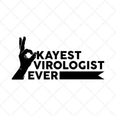 Okayest Virologist Ever SVG PNG EPS DXF AI Download