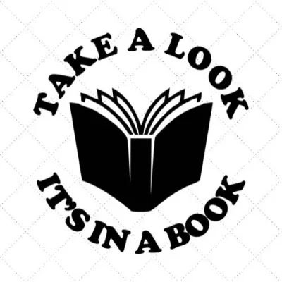 Take A Look It's In A Book SVG PNG EPS DXF AI Download