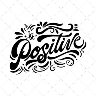 Be Positive SVG PNG EPS DXF AI Download