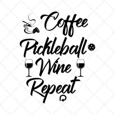 Coffee Pickleball Wine Repeat SVG PNG EPS DXF AI Download