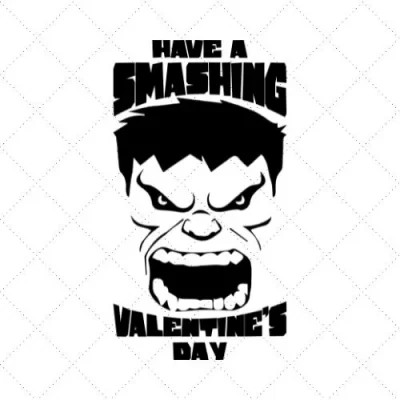 Have A Smashing Valentine's Day SVG PNG EPS DXF AI Download
