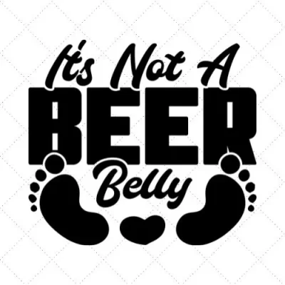 It's Not A Beer Belly SVG PNG EPS DXF AI Download