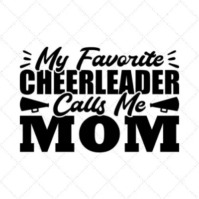 My Favorite Cheerleeader Calls Me Mom SVG PNG EPS DXF AI Download