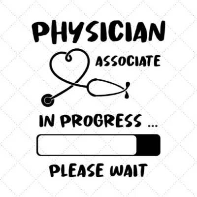Psysician Associate In Progress... Please Wait SVG PNG EPS DXF AI Download