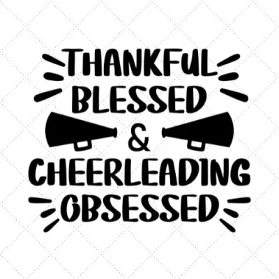 Thankful Blessed & Cheerleading Obsessed SVG PNG EPS DXF AI Download