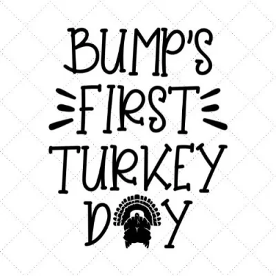 Bump's First Turkey Day SVG PNG EPS DXF AI Download