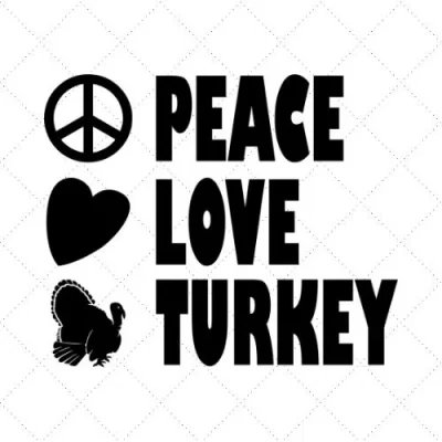 Peace Love Turkey SVG PNG EPS DXF AI Download