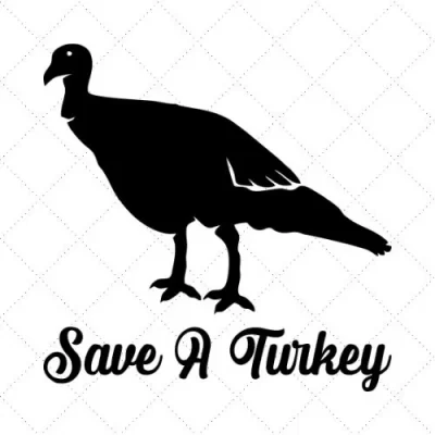 Save A Turkey SVG PNG EPS DXF AI Download