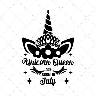 Unicorn Queen Are Born In July SVG PNG EPS DXF AI Download