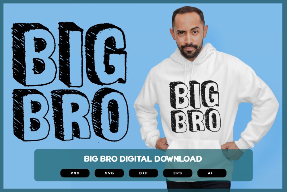 Big Bro Design | Big Bro Shirt | Big Bro Funny Shirt | Big Bro Shirt Design | Big Bro SVG | Big Bro PNG | Big Bro POD Shirt Design