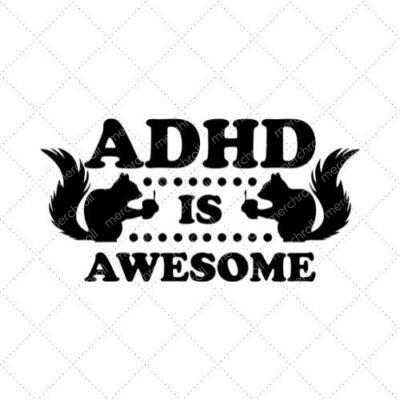 ADHD Is Awesome SVG PNG EPS DXF AI Download