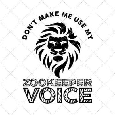 Don't Make Me Use Mu Zookeeper Voice SVG PNG EPS DXF AI Download