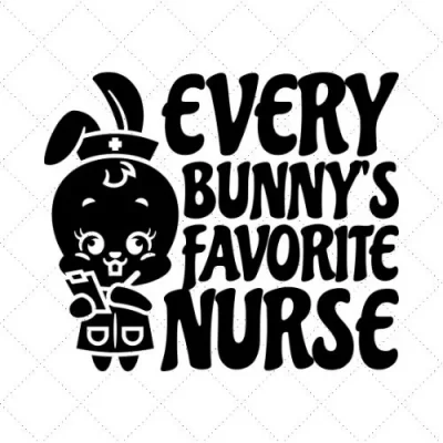 Every Bunny's Favorite Nurse SVG PNG EPS DXF AI Download