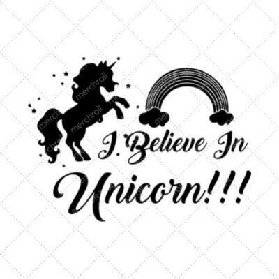 I Believe In Unicorn SVG PNG EPS DXF AI Download