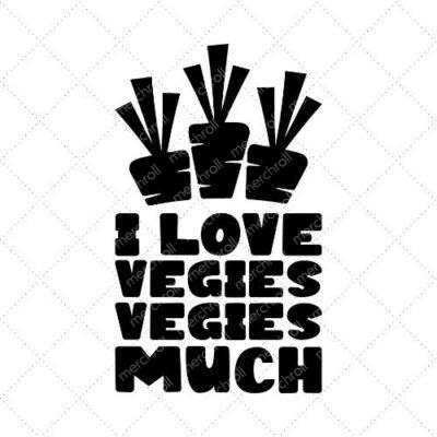 I Love Vegies Vegies Much SVG PNG EPS DXF AI Download