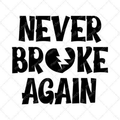 Never Broke Again SVG PNG EPS DXF AI Download