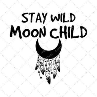 Stay Wild Moon Child SVG PNG EPS DXF AI Download