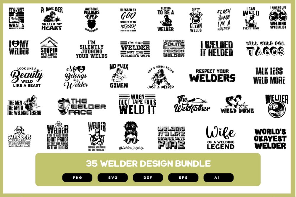 Welder Design Bundle | Welding Quotes | Welding Quotes Design | Welder Shirt | Welding SVG | Welder SVG | Welder Shirt POD