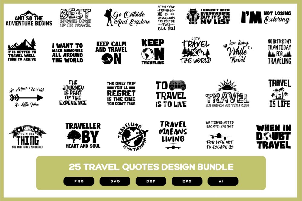 Travel Quotes Design Bundle | Travel Quotes Shirt | Travel Quotes Sticker | Travel Quotes Printable | Travel Quotes Wall Art